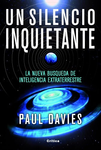 Libro Un Silencio Inquietante  De Paul Davies  Crítica