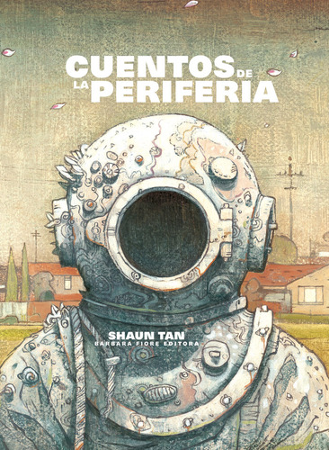 Cuentos De La Periferia 2ªed - Shaun Tan