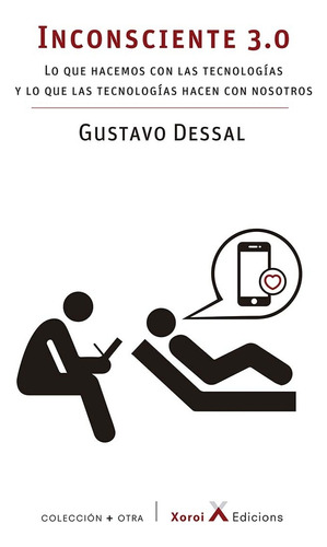 Inconsciente 3.0 - Gustavo Dessal