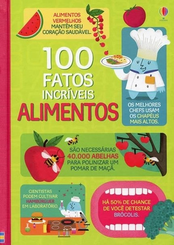 100 fatos incríveis : Alimentos, de Köenig, Izabela. Editora Brasil Franchising Participações Ltda, capa dura em português, 2017
