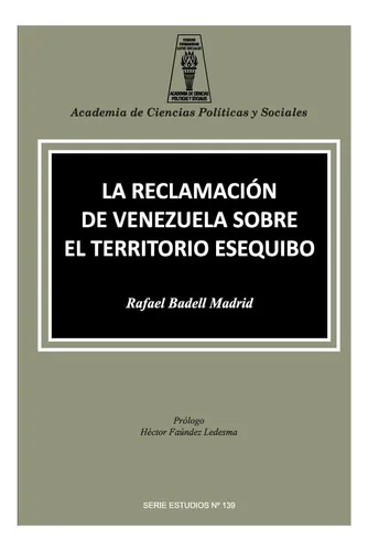 Libro: La Reclamación De Venezuela Sobre El Territorio