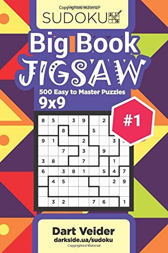 Big Book Sudoku Jigsaw  500 Easy To Master Puzzles 9x9 (volu