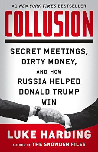 Collusion: Secret Meetings, Dirty Money, And How Russia Helped Donald Trump Win, De Harding, Luke. Editorial Vintage, Tapa Blanda En Inglés