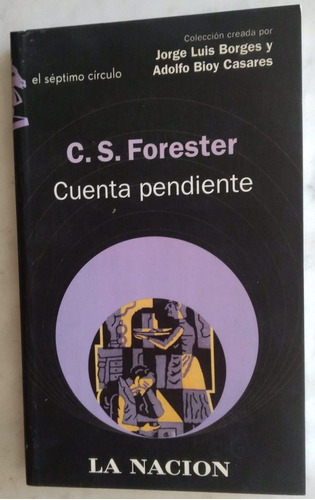 Cuenta Pendiente - C.s. Forester - Col. El Séptimo Círculo