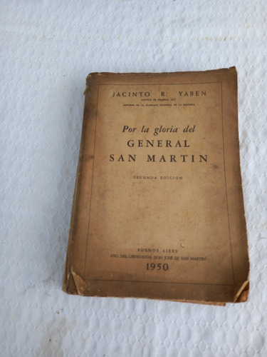 Antiguo Libro, Por La Gloria Del General San Martín, Año 195