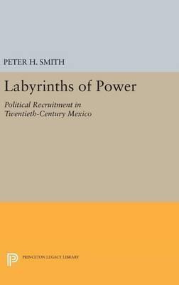 Libro Labyrinths Of Power : Political Recruitment In Twen...