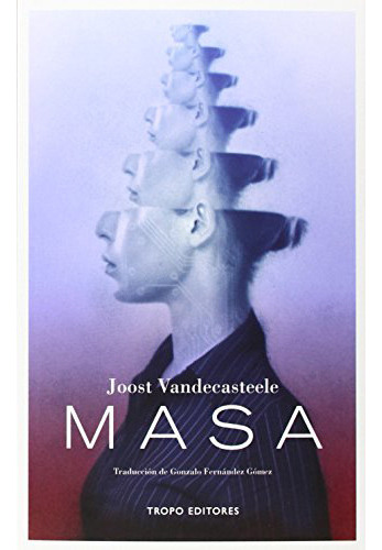 Masa, De Vandecasteele Joost., Vol. Abc. Editorial Tropo Editores, Tapa Blanda En Español, 1