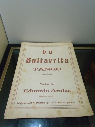 Adp Partitura La Guitarrita Tango Para Piano Eduardo Arolas