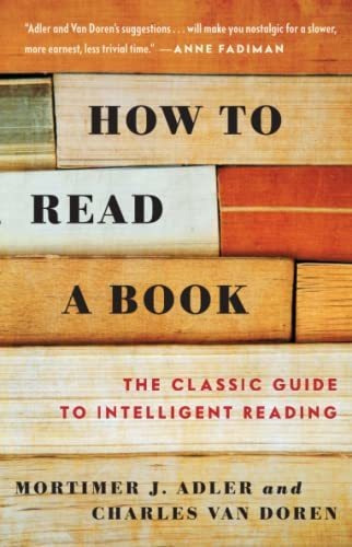 Book : How To Read A Book The Classic Guide To Intelligent.