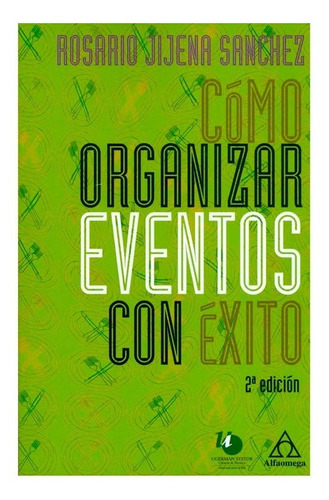 Como Organizar Eventos Con Exito 2ed.