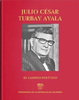 Libro Julio César Turbay Ayala, Homenaje