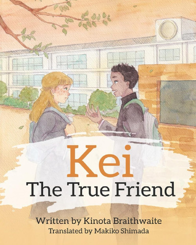 Libro: Kei The True Friend (anti Racist Books That Promote