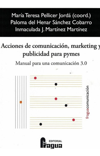 Acciones Comunicacion Marketing Publicidad Pymes 3.0