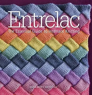 Book : Entrelac The Essential Guide To Interlace Knitting -