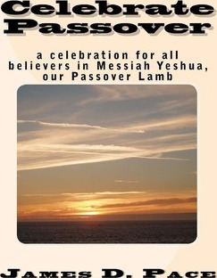 Libro Celebrate Passover : An Observance For All Believer...