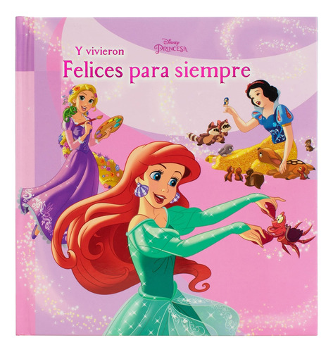 Coleccion Infantil De Cuentos Disney: Y Vivieron Felices Par