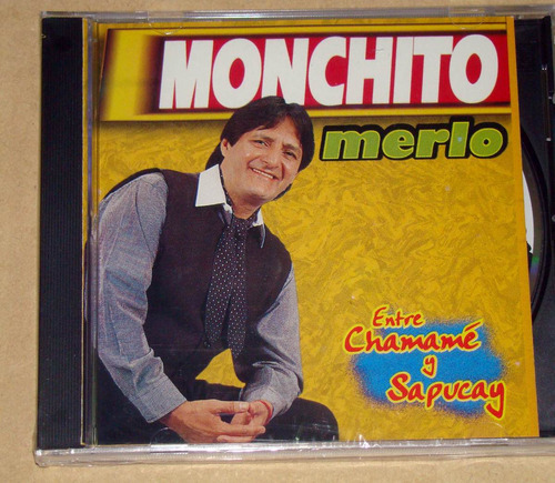 Monchito Merlo Entre Chamame Y Sapucay  Cd Sellado Kktus 