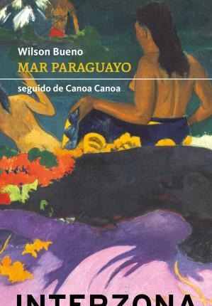 Libro: Mar Paraguayo - Wilson Bueno