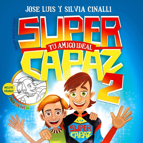 Super Capaz 2 Tu Amigo Ideal (para Colorear)