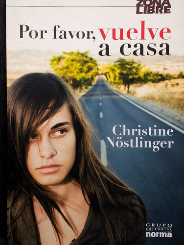 Por Favor , Vuelve A Casa Christine Nöstlinger