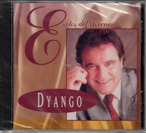 Dyango Exitos Del Recuerdo Cd Original