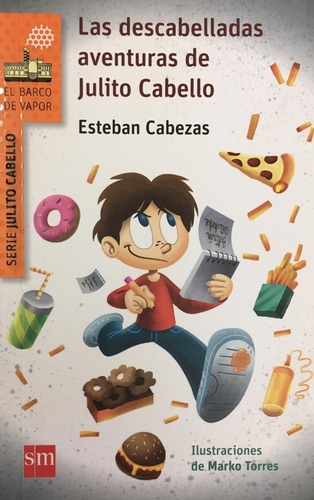 Las Descabelladas Aventuras De Julito Cabello - Cabezas