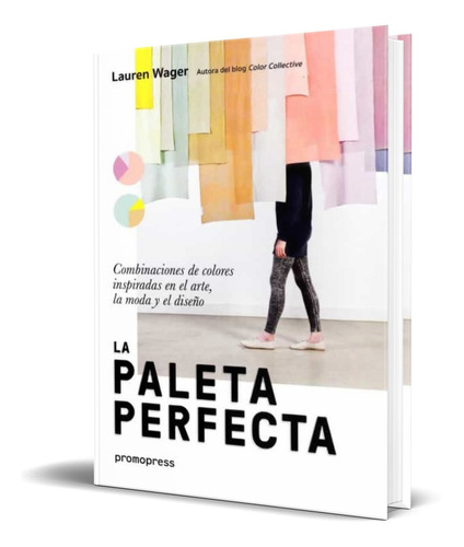 Libro La Paleta Perfecta [ Lauren Wager ] Original