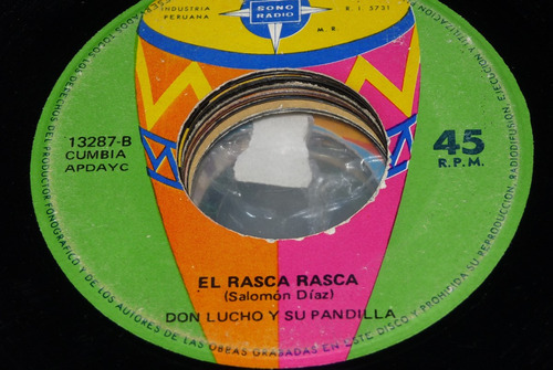Jch- Don Lucho Y Su Pandilla El Rasca Rasca /la Bomba 45 Rpm