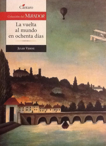 La Vuelta Al Mundo En Ochenta Días - Julio Verne (Usado)