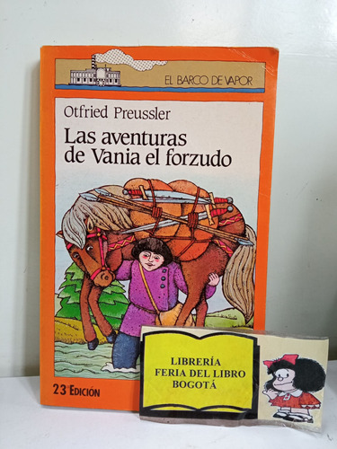 Otfried Preussler - Las Aventuras De Vania El Forzudo - 1996