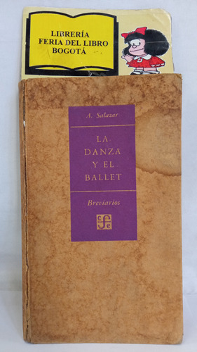 La Danza Y El Ballet - A. Salazar - 1949 - Fondo De Cultura 