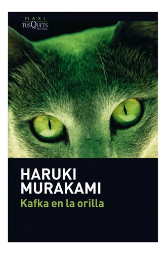 Libro Kafka En La Orilla De Haruki Murakami