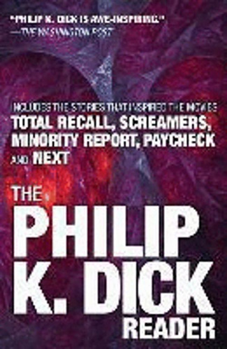 Libro The Philip K. Dick Reader