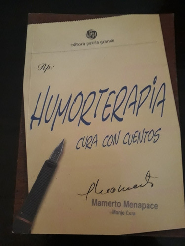 Humorterapia ][ Cura Con Cuentos. Mamerto Menapace. Monje 