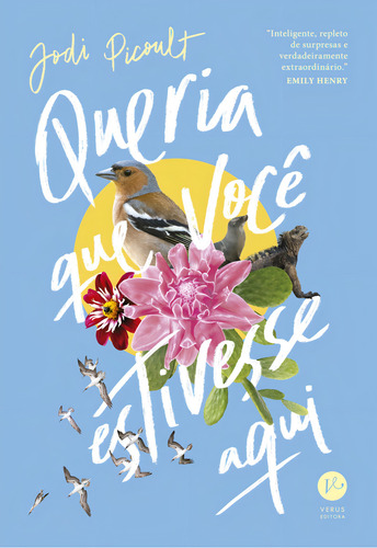 Queria Que Você Estivesse Aqui Picoult Jodi Edição 1 Ano 2024 Editora Verus Capa Mole Em Português