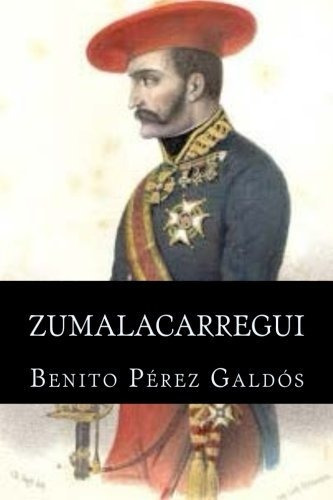 Libro : Zumalacarregui - Perez Galdos, Benito