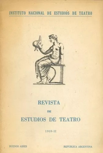 Instituto Nacional De Estudios De Teatro: Revista De Estudio