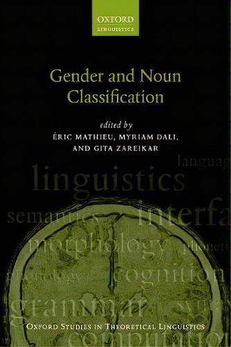 Gender And Noun Classification, De Eric Mathieu. Editorial Oxford University Press, Tapa Dura En Inglés