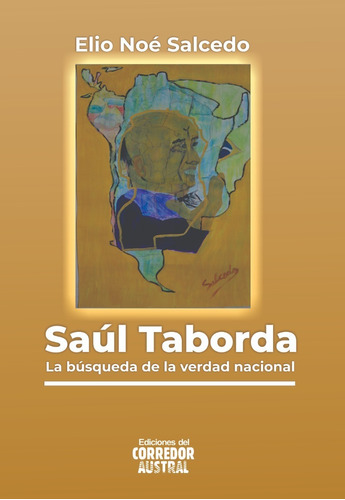 Saúl Taborda. En Búsqueda De La Verdad Nacional 