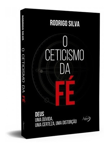 Imagem 1 de 2 de O Ceticismo Da Fé - Livro Rodrigo Silva