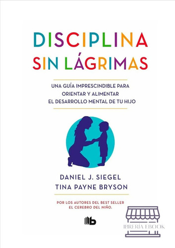 Disciplina Sin Lagrimas