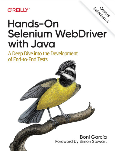 Libro: Hands-on Selenium With Java: A Deep Dive Into The Of