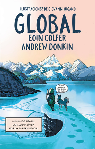 Global (cómic) - Colfer, Eoin  - * 