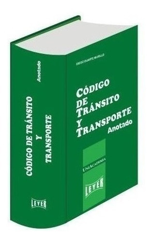 Código De Tránsito Y Transporte Anotado