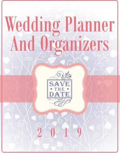 Wedding Planner And Organizers 2019, De Speedy Publishing Llc. Editorial Speedy Publishing Books, Tapa Blanda En Inglés