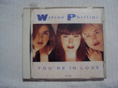 Cd Wilson Phillips You Re In Love Importado Japao