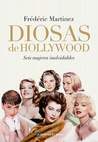 Diosas De Hollywood  - Martinez, Frederic