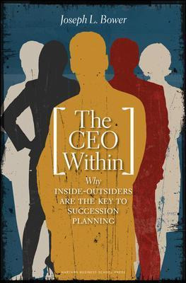 Libro Ceo Within : Why Inside Outsiders Are The Key To Su...