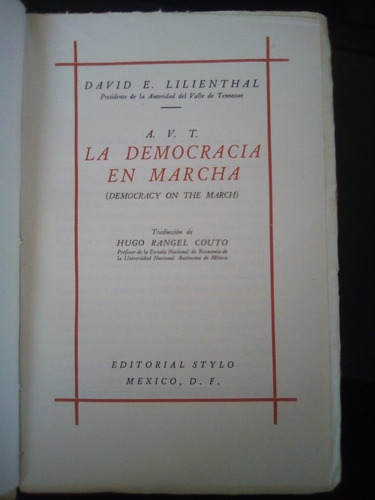 La Democracia En Marcha David E Lilienthal (Usado)