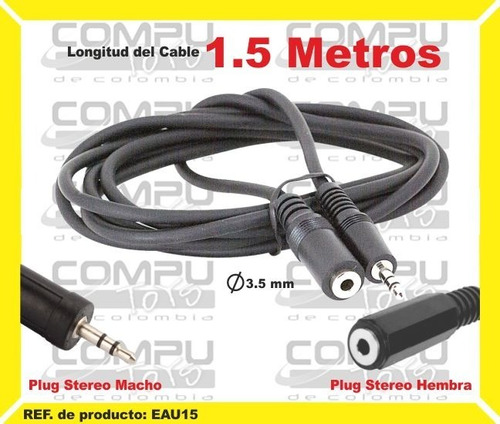 Extensión 3.5mm Stereo M- H, 1.5 M Ref: Eau15 Computoys Sas